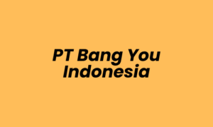 Lowongan Kerja Live Stream Host di PT Bang You Indonesia - Jakarta Barat
