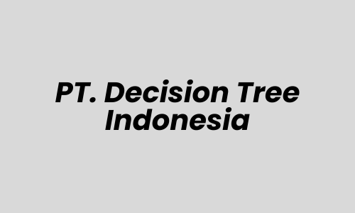 Lowongan Kerja HR Manager (Mandarin Speaker) di PT. Decision Tree Indonesia - Jakarta Utara