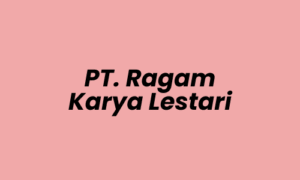 Lowongan Kerja Sales Engineer di PT. Ragam Karya Lestari