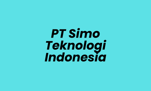 Staf Gudang Lowongan Kerja Staf Gudang di PT Simo Teknologi Indonesia - Tangerang