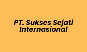 Lowongan Kerja Accounting Finance di PT. Sukses Sejati Internasional - Jakarta Barat