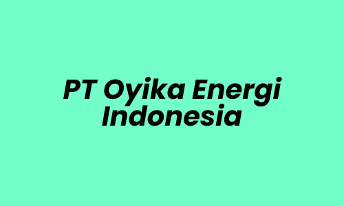 Lowongan Kerja Team Leader Electrical di PT Oyika Energi Indonesia - Tangerang